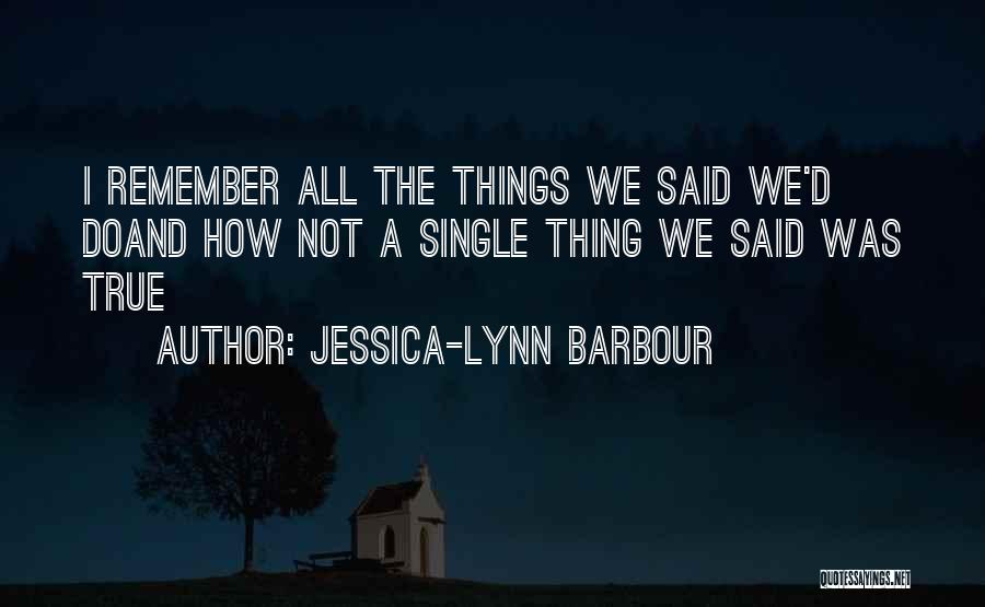 Depression And Heartbreak Quotes By Jessica-Lynn Barbour