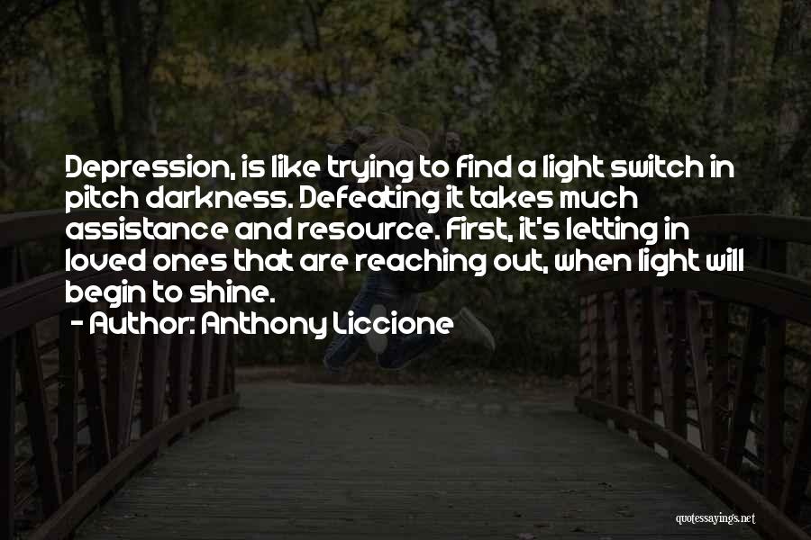 Depression And Hope Quotes By Anthony Liccione