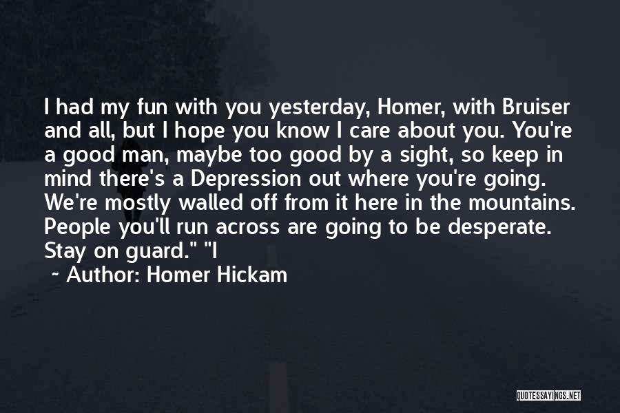 Depression And Hope Quotes By Homer Hickam