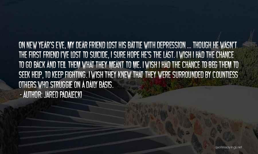 Depression And Hope Quotes By Jared Padalecki