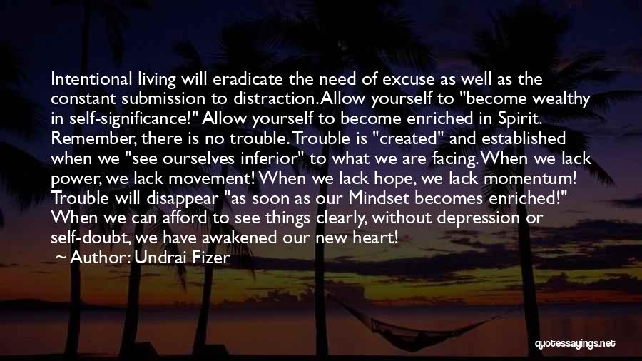 Depression And Hope Quotes By Undrai Fizer