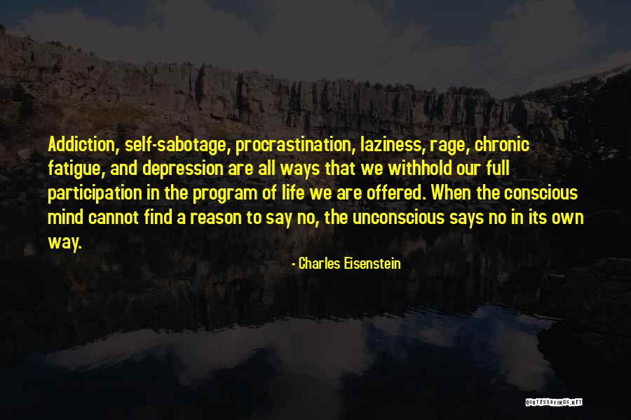 Depression And Life Quotes By Charles Eisenstein