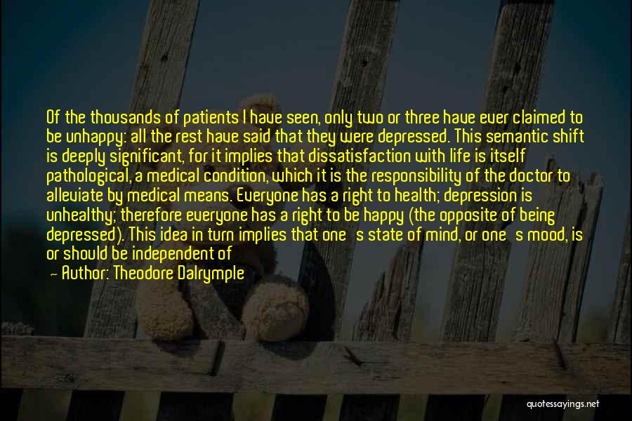 Depression And Life Quotes By Theodore Dalrymple
