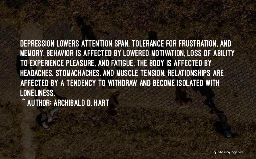 Depression And Loneliness Quotes By Archibald D. Hart