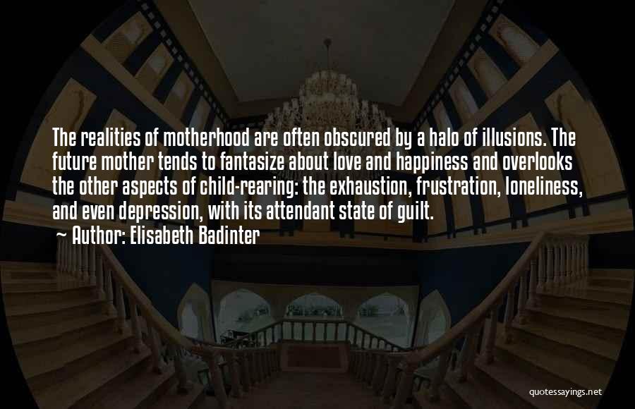 Depression And Loneliness Quotes By Elisabeth Badinter