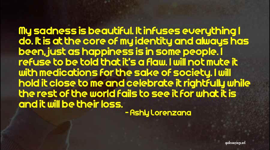 Depression And Mental Health Quotes By Ashly Lorenzana