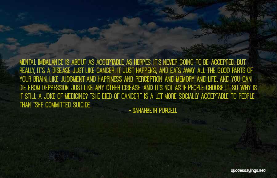 Depression And Mental Health Quotes By Sarahbeth Purcell