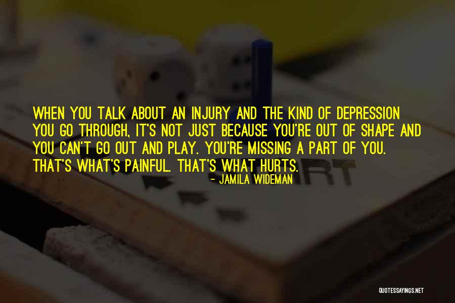 Depression And Self Injury Quotes By Jamila Wideman