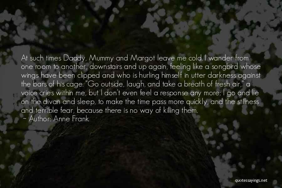 Depression And Sleep Quotes By Anne Frank