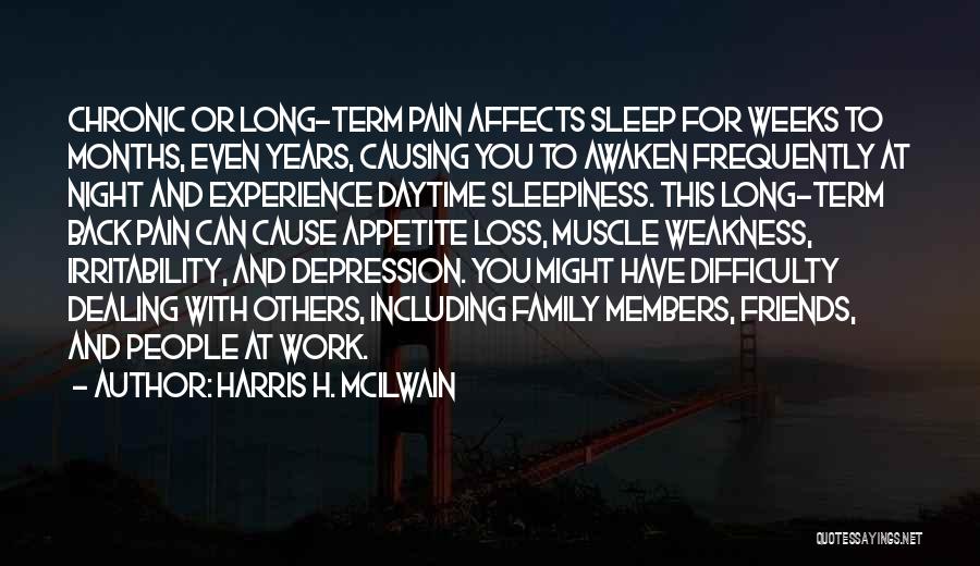 Depression And Sleep Quotes By Harris H. McIlwain