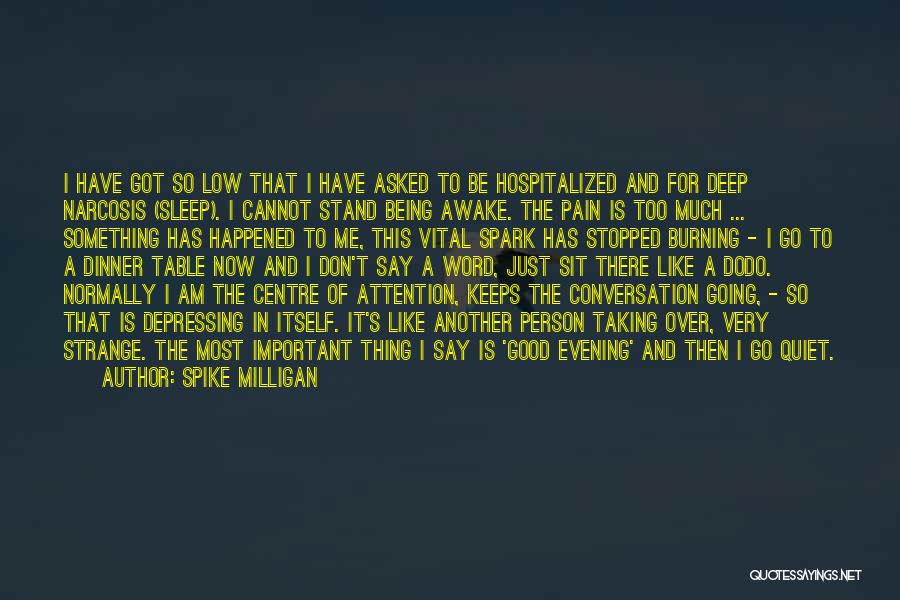 Depression And Sleep Quotes By Spike Milligan