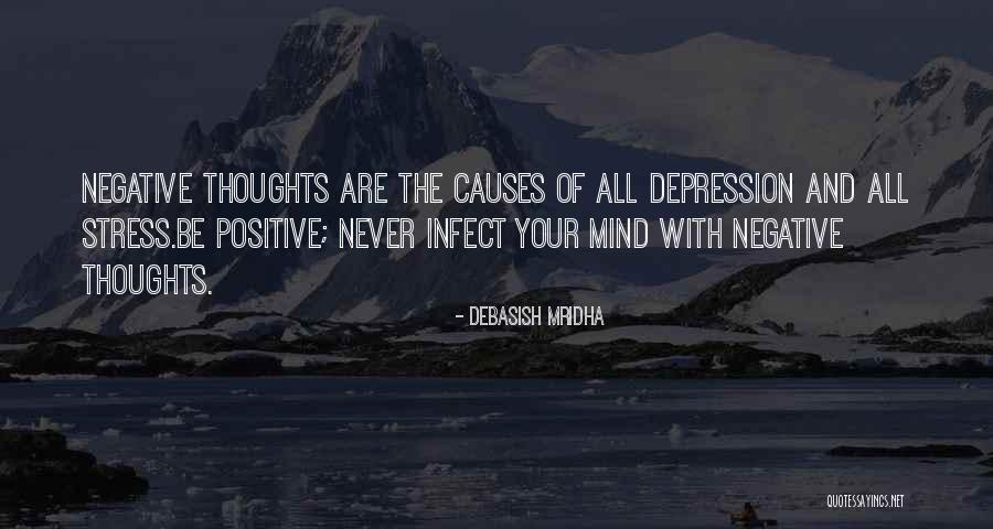 Depression And Stress Quotes By Debasish Mridha