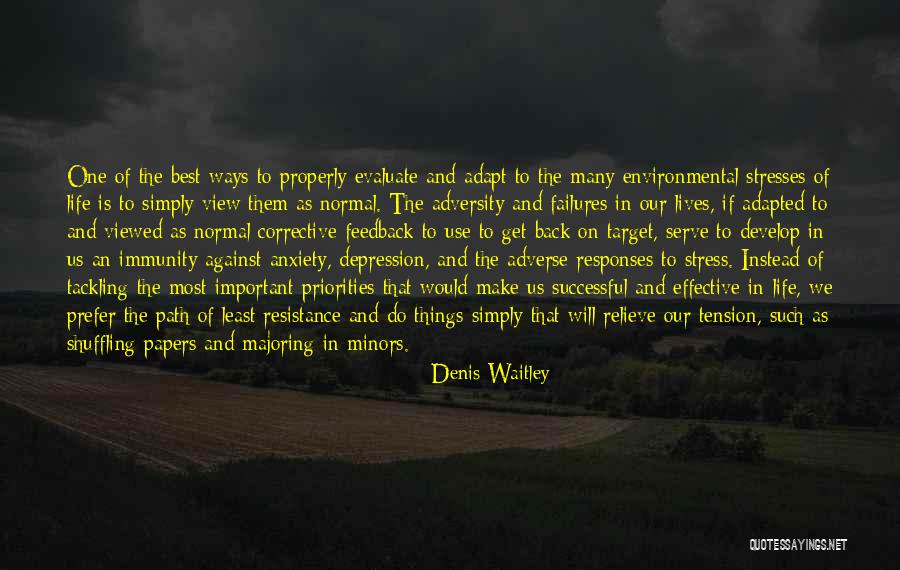 Depression And Stress Quotes By Denis Waitley