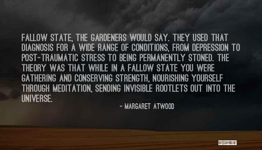 Depression And Stress Quotes By Margaret Atwood