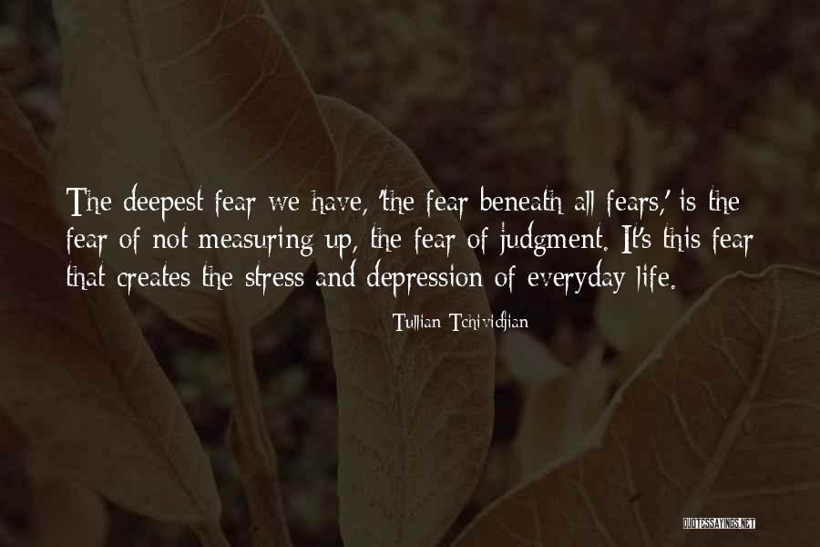 Depression And Stress Quotes By Tullian Tchividjian