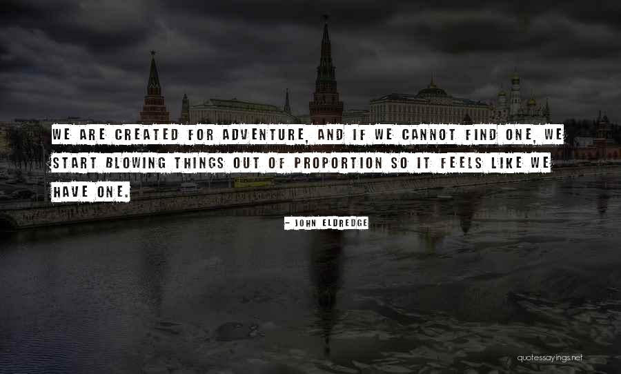 Depression Anxiety Quotes By John Eldredge Depression Anxiety Quotes By John Eldredge