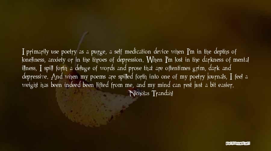 Depression Anxiety Quotes By Nicholas Trandahl Depression Anxiety Quotes By Nicholas Trandahl