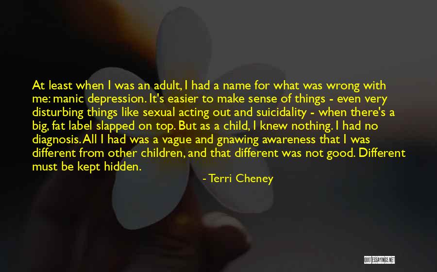 Depression Awareness Quotes By Terri Cheney Depression Awareness Quotes By Terri Cheney