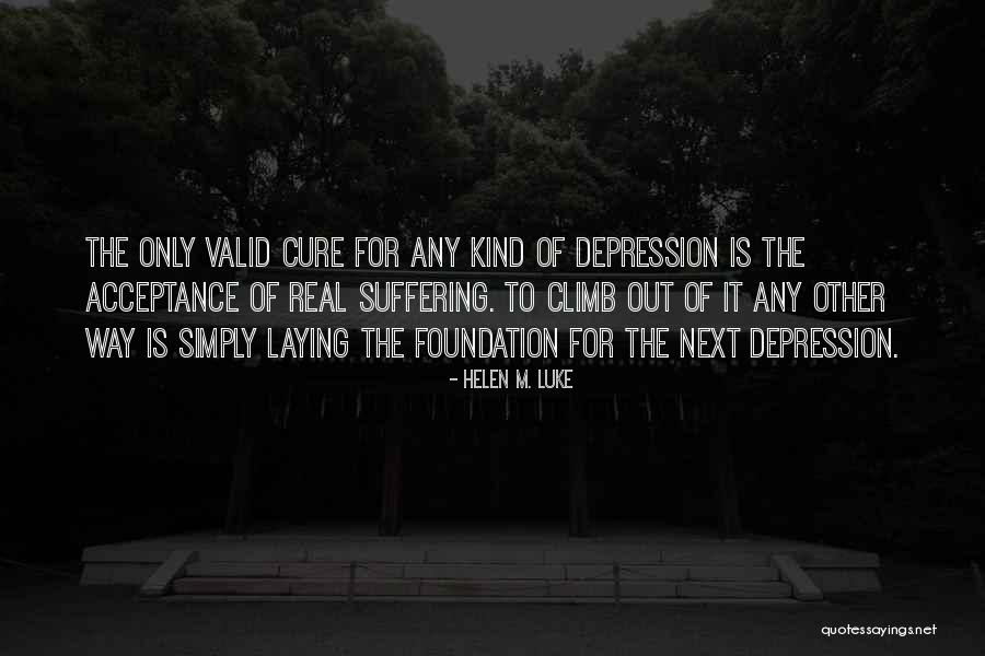 Depression Cure Quotes By Helen M. Luke