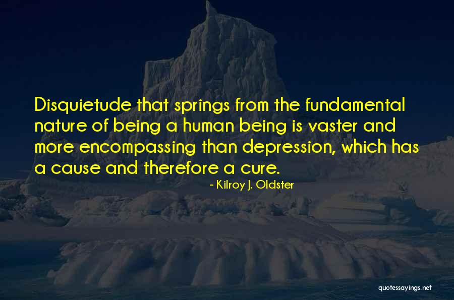 Depression Cure Quotes By Kilroy J. Oldster Depression Cure Quotes By Kilroy J. Oldster