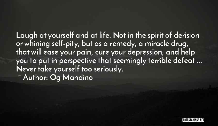 Depression Cure Quotes By Og Mandino