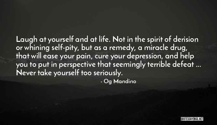 Depression Cure Quotes By Og Mandino