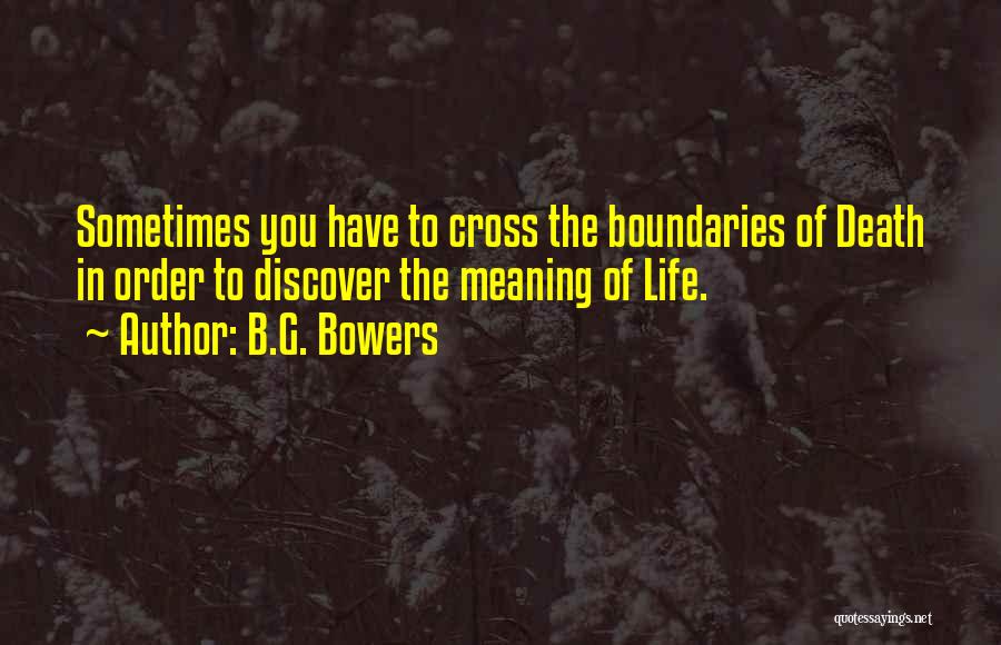 Depression Death Quotes By B.G. Bowers