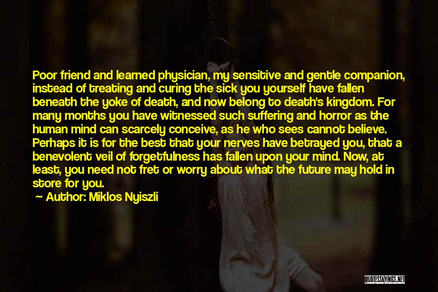 Depression Death Quotes By Miklos Nyiszli