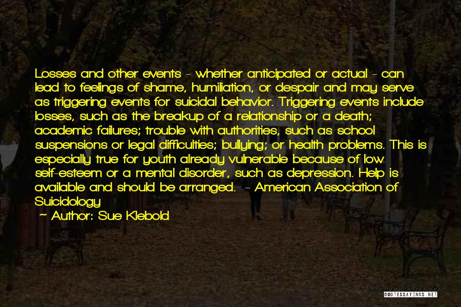 Depression Death Quotes By Sue Klebold