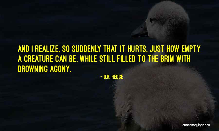 Depression Drowning Quotes By D.R. Hedge Depression Drowning Quotes By D.R. Hedge