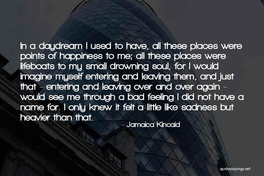 Depression Drowning Quotes By Jamaica Kincaid Depression Drowning Quotes By Jamaica Kincaid