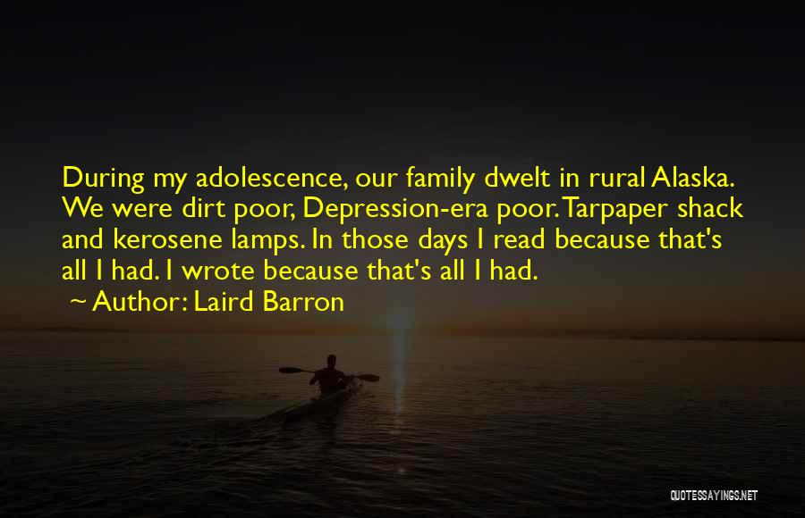 Depression Era Quotes By Laird Barron