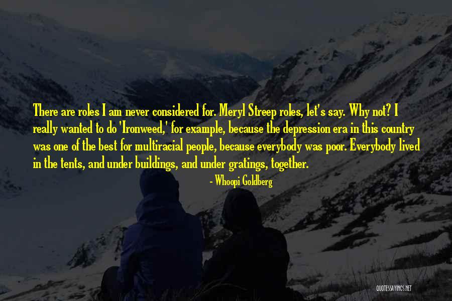Depression Era Quotes By Whoopi Goldberg Depression Era Quotes By Whoopi Goldberg