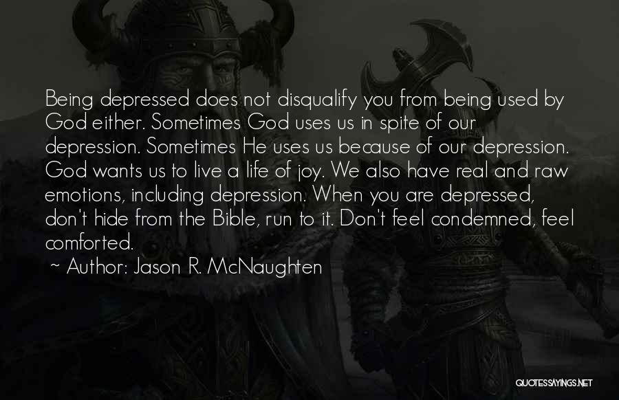 Depression From The Bible Quotes By Jason R. McNaughten