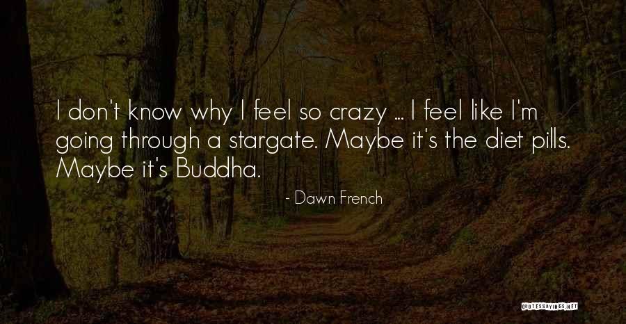 Depression In French Quotes By Dawn French Depression In French Quotes By Dawn French