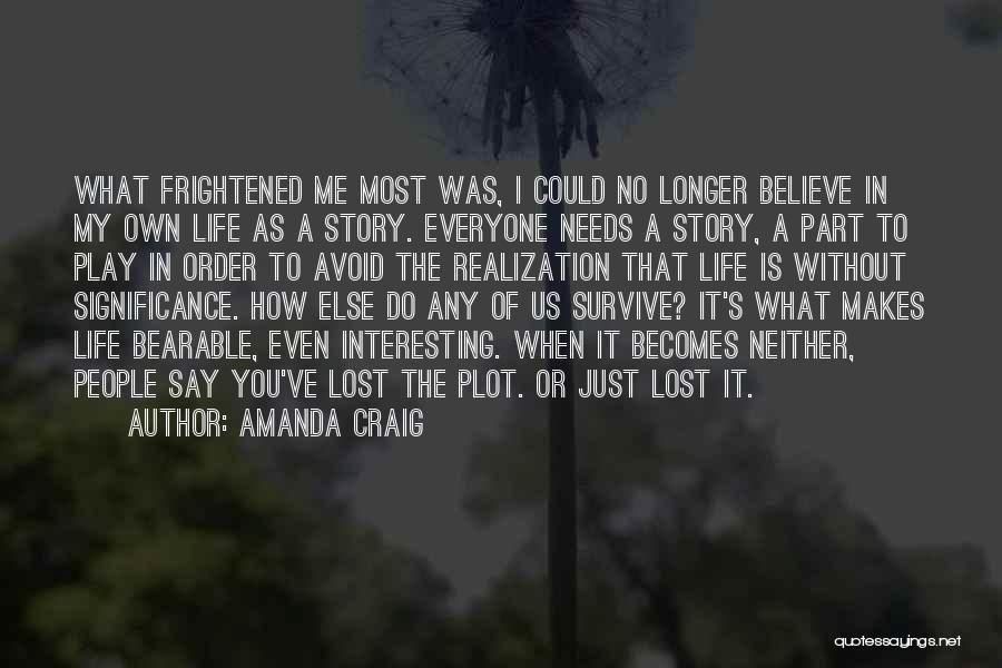 Depression In Life Quotes By Amanda Craig