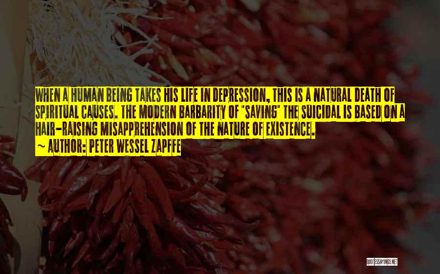 Depression In Life Quotes By Peter Wessel Zapffe