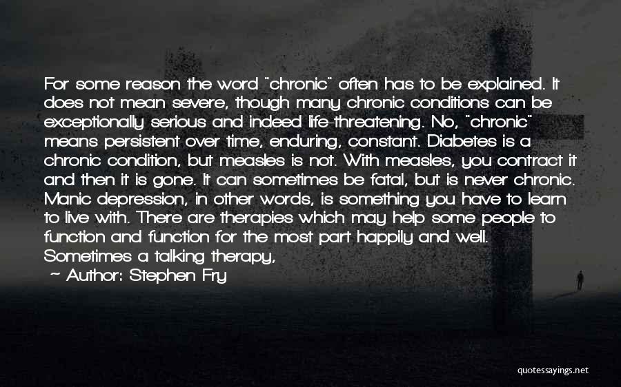 Depression In Life Quotes By Stephen Fry