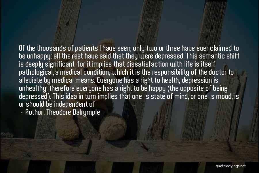 Depression In Life Quotes By Theodore Dalrymple