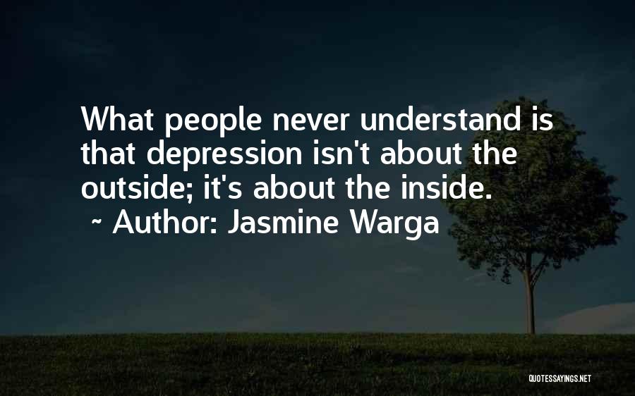 Depression Isn't Quotes By Jasmine Warga