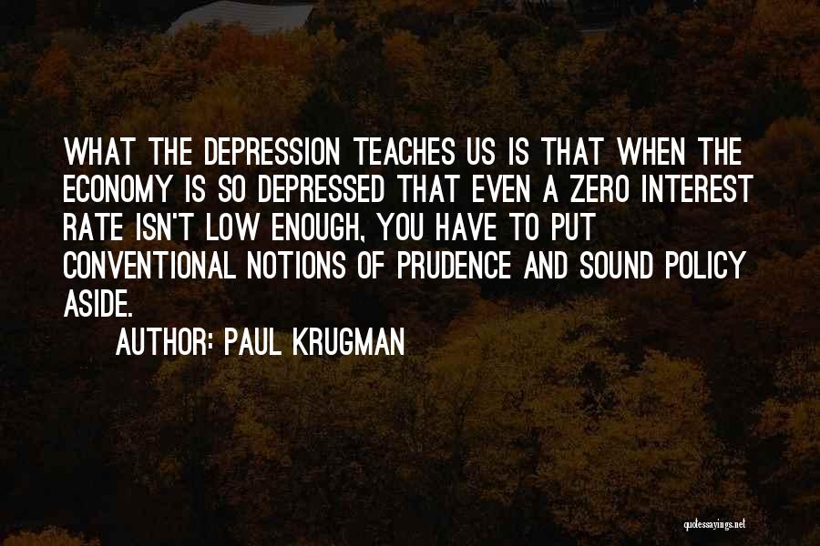 Depression Isn't Quotes By Paul Krugman