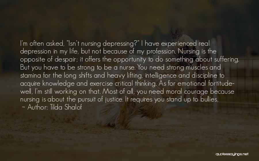 Depression Isn't Quotes By Tilda Shalof