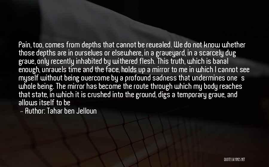 Depression Overcome Quotes By Tahar Ben Jelloun