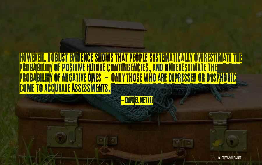 Depression Positive Quotes By Daniel Nettle Depression Positive Quotes By Daniel Nettle