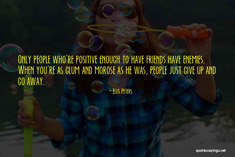 Depression Positive Quotes By Ellis Peters Depression Positive Quotes By Ellis Peters