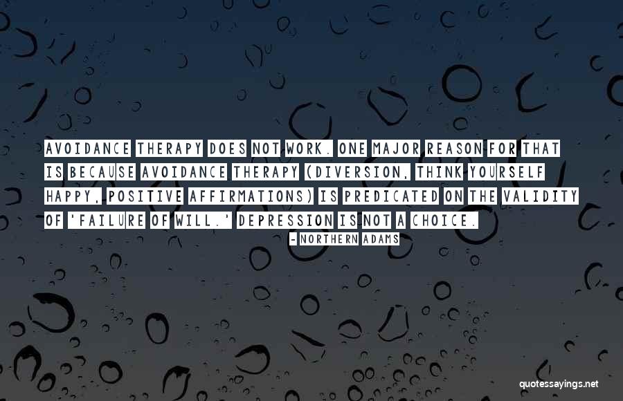 Depression Positive Quotes By Northern Adams Depression Positive Quotes By Northern Adams