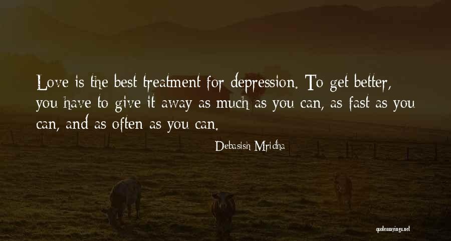 Depression Treatment Quotes By Debasish Mridha Depression Treatment Quotes By Debasish Mridha