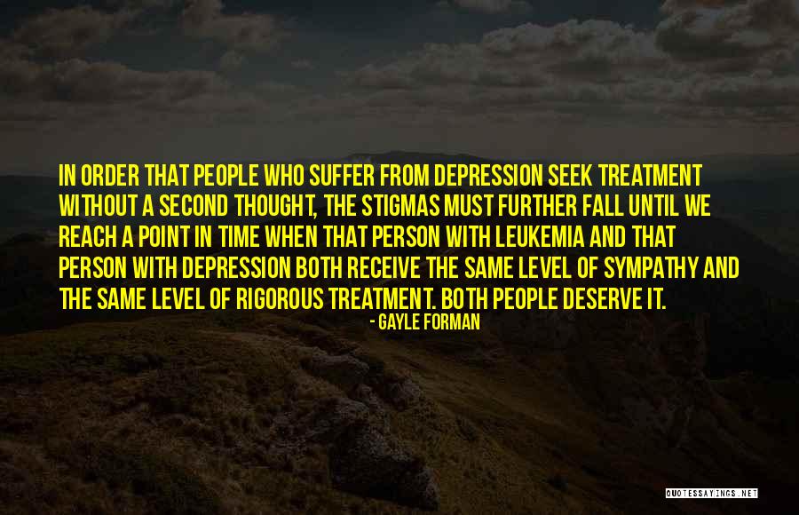 Depression Treatment Quotes By Gayle Forman