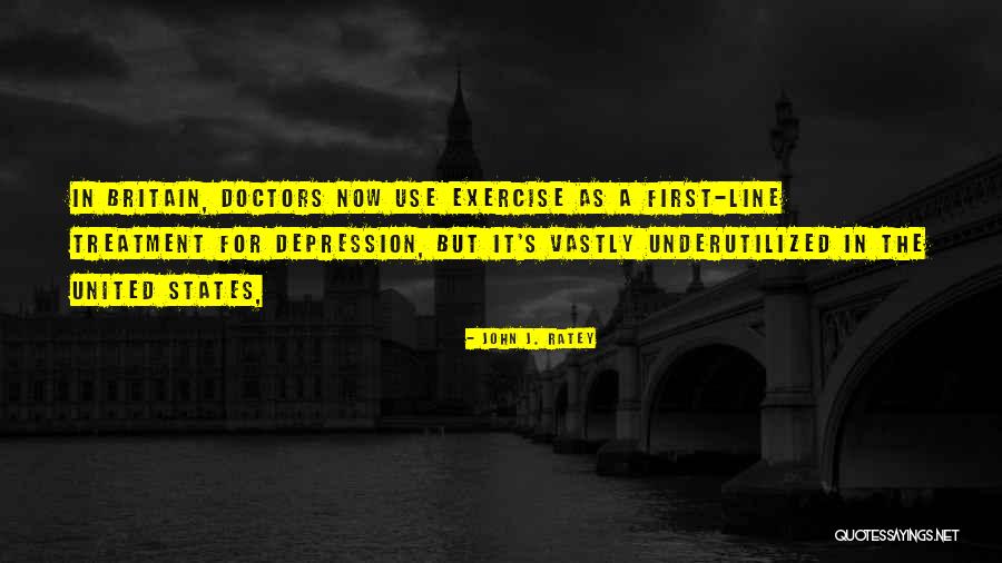 Depression Treatment Quotes By John J. Ratey Depression Treatment Quotes By John J. Ratey