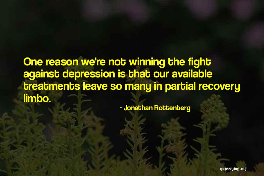 Depression Treatment Quotes By Jonathan Rottenberg